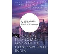 Modeling Economic Growth In Contemporary India