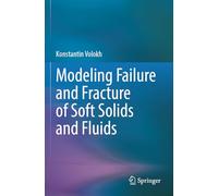 Modeling Failure and Fracture of Soft Solids and Fluids