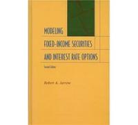 Modeling FixedIncome Securities and Interest Rate Options by Robert A. Jarrow Robert A. Jarrow (Auteur)