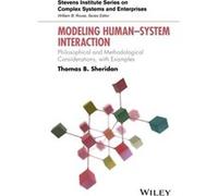 Modeling Human System Interaction by Thomas B. Sheridan Thomas B. Sheridan (Auteur)