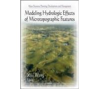 Modeling Hydrologic Effects Of Microtopographic Features