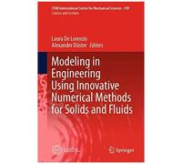Modeling In Engineering Using Innovative Numerical Methods For Solids And Fluids