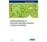 Modeling Methods For Business Information Systems Analysis And Design