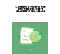 Modeling Of Curves And Surfaces Using Soft Computing Techniques