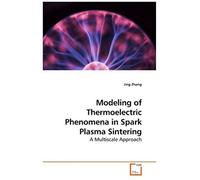 Modeling Of Thermoelectric Phenomena In Spark Plasma Sintering: A Multiscale Approach
