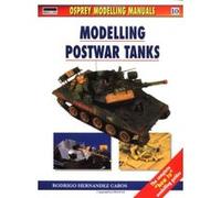 Modeling Postwar Tanks, Osprey Modeling Manual Series, 10 Jerry Scutts (Auteur)