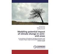 Modeling Potential Impact Of Climate Change In Semi-Arid Areas