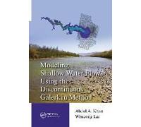 Modeling Shallow Water Flows Using The Discontinuous Galerkin Method