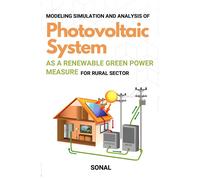 Modeling Simulation And Analysis Of Photovoltaic System As A Renewable Green Power Measure For Rural Sector
