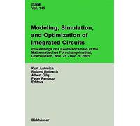 Modeling, Simulation, And Optimization Of Integrated Circuits