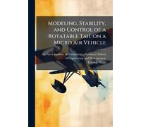 Modeling, Stability, and Control of a Rotatable Tail on a Micro Air Vehicle