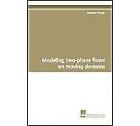 Modeling Two-Phase Flows On Moving Domains