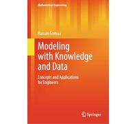 Modeling with Knowledge and Data: Concepts and Applications for Engineers