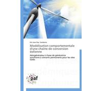 Modélisation comportementale d'une chaîne de conversion éolienne - SAMBATRA-E - P.academiques Francophones - broché - Essai