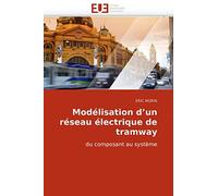 Modélisation d?un réseau électrique de tramway: du composant au système