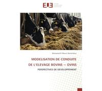 MODELISATION DE CONDUITE DE L’ELEVAGE BOVINS ~ OVINS: PERSPECTIVES DE DEVELOPPEMENT