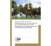 Modélisation de l extraction et de la séparation des sucres - Collectif - P.academiques Francophones - broché - Essai