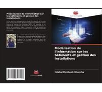 Modélisation De L'information Sur Les Bâtiments Et Gestion Des Installations