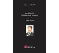 Modélisation De L'ingénierie Publique - Tome 2 : Contexte Territorial
