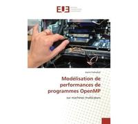 Modélisation de performances de programmes OpenMP - Karim Fathallah - Universitaires Europeennes - broché - Livre