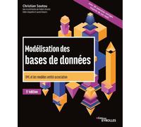 Modélisation des bases de données UML et les modèles entité-association - Christian Soutou - Eyrolles - broché - Manuel
