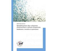 Modélisation des colonnes d'extraction à phase dispersée - HASSEINE-A - P.academiques Francophones - broché - Essai