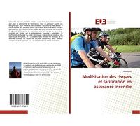 Modélisation des risques et tarification en assurance incendie