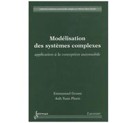 Modélisation Des Systèmes Complexes - Application À La Conception Automobile