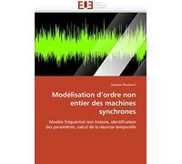 Modélisation D'ordre Non Entier Des Machines Synchrones