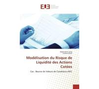 Modélisation du Risque de Liquidité des Actions Cotées - Abderrahim TMIQ - Universitaires Europeennes - broché - Livre