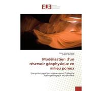 Modélisation d'un réservoir géophysique en milieu poreux - Serge Ghomsi Konga - Universitaires Europeennes - broché - Livre
