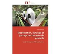 Modélisation, échange et partage des données de produits Imad El Khalkhali (Auteur)