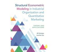 Modélisation économétrique structurelle en organisation industrielle et marketing quantitatif