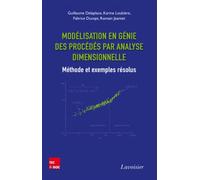 Modélisation en génie des procédés par analyse dimensionnelle Méthode et exemples résolus - Fabrice Ducept - Technique Et Documentation - broché - Scolaire / Universitaire