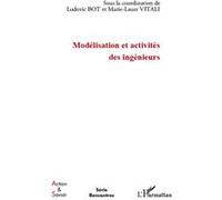 Modélisation et activités des ingénieurs - Marie-Laure Vitali - L'harmattan - broché - Scolaire / Universitaire
