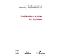 Modélisation et activités des ingénieurs - Marie-Laure Vitali - L'harmattan - broché - Scolaire / Universitaire
