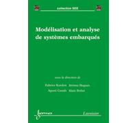 Modélisation et analyse de systèmes embarqués - Agusti CANALS - Hermes Science Publications - broché - Scolaire / Universitaire