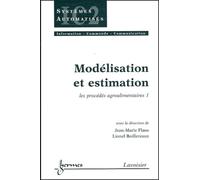 Modélisation Et Estimation - Les Procédés Agro-Alimentaires 1