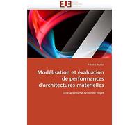 Modélisation Et Évaluation De Performances D'architectures Matérielles