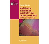Modélisation Et Évaluation Des Risques En Actuariat - Modèles Sur Une Période