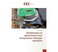 Modelisation et optimisation d'un recuperateur d'energie vibratoire - Issam Abed - Universitaires Europeennes - broché - Etude
