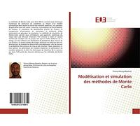 Modélisation et simulation des méthodes de Monte Carlo