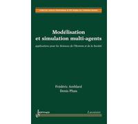 Denis Phan – Modélisation et simulation multi‑agents – Broché