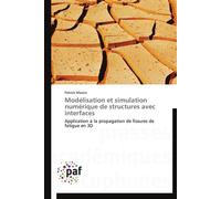 Modélisation et simulation numérique de structures avec interfaces - MASSIN-P - P.academiques Francophones - broché - Essai