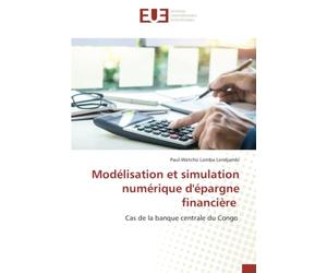 Modélisation et simulation numérique d'épargne financière: Cas de la banque centrale du Congo