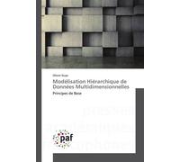 Modélisation Hiérarchique de Données Multidimensionnelles - Olivier Guye - P.academiques Francophones - broché - Essai
