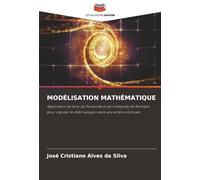 MODÉLISATION MATHÉMATIQUE: Application de la loi de Poiseuille et de l'intégrale de Riemann pour calculer le débit sanguin dans une artère obstruée