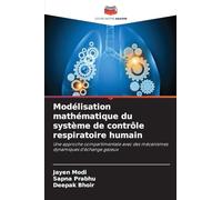 Modélisation mathématique du système de contrôle respiratoire humain
