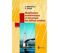 Modélisation mathématique et mécanique des milieux continus