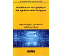 Modélisation multiphysique des systèmes technologiques